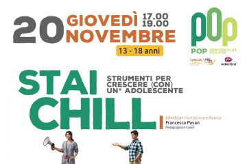 STAI CHILL. Strumenti per crescere (con) un* adolescente 